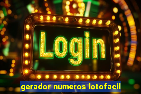 gerador numeros lotofacil